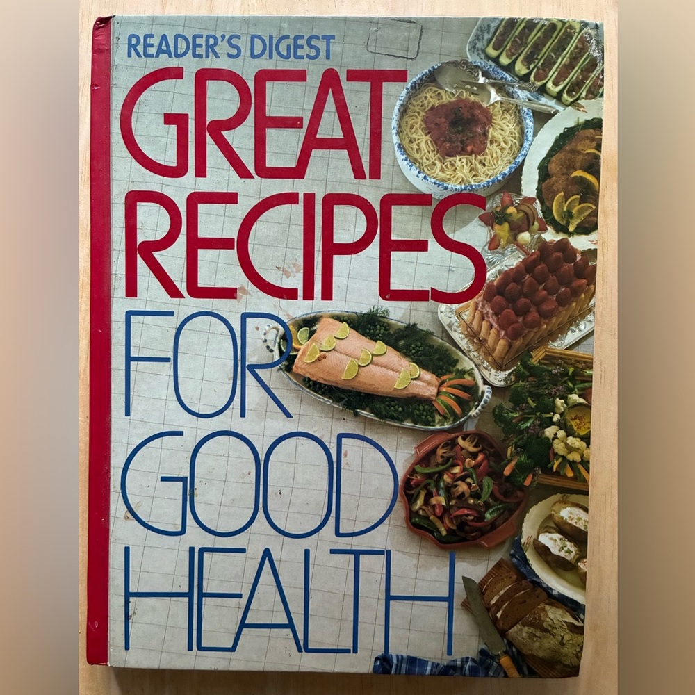 Reader's Digest Great Recipes for Good Health by Inge N. Dobelis 1988 Hardcover